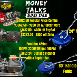 Predator 459cc Rhino 10GPM & ARES 24" Surface Cleaner Money Talks